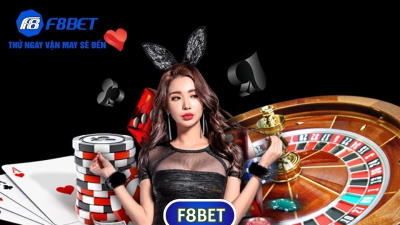 F8bet - Nhà cái cá cược uy tín với khuyến mãi cực khủng dành cho cược thủ